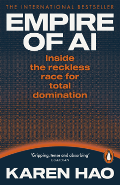 Cover of Empire of AI with the title and subtitle of 'Inside the reckless race for total domination'