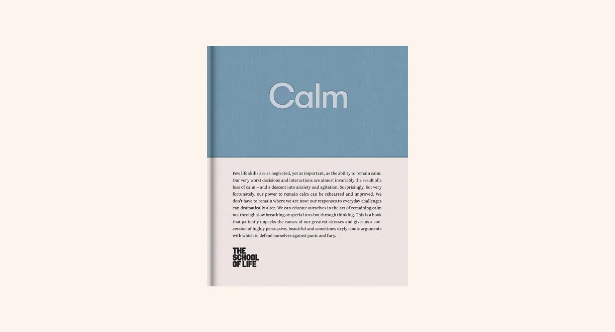 Calm: Educate yourself in the art of remaining calm, and learn how to defend yourself from panic and fury cover