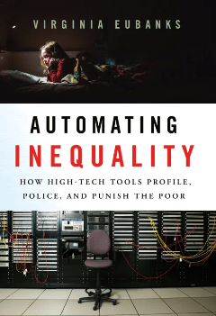 Cover of Automating Inequality with photograph of a data center servers and above it, a child reading a book in bed