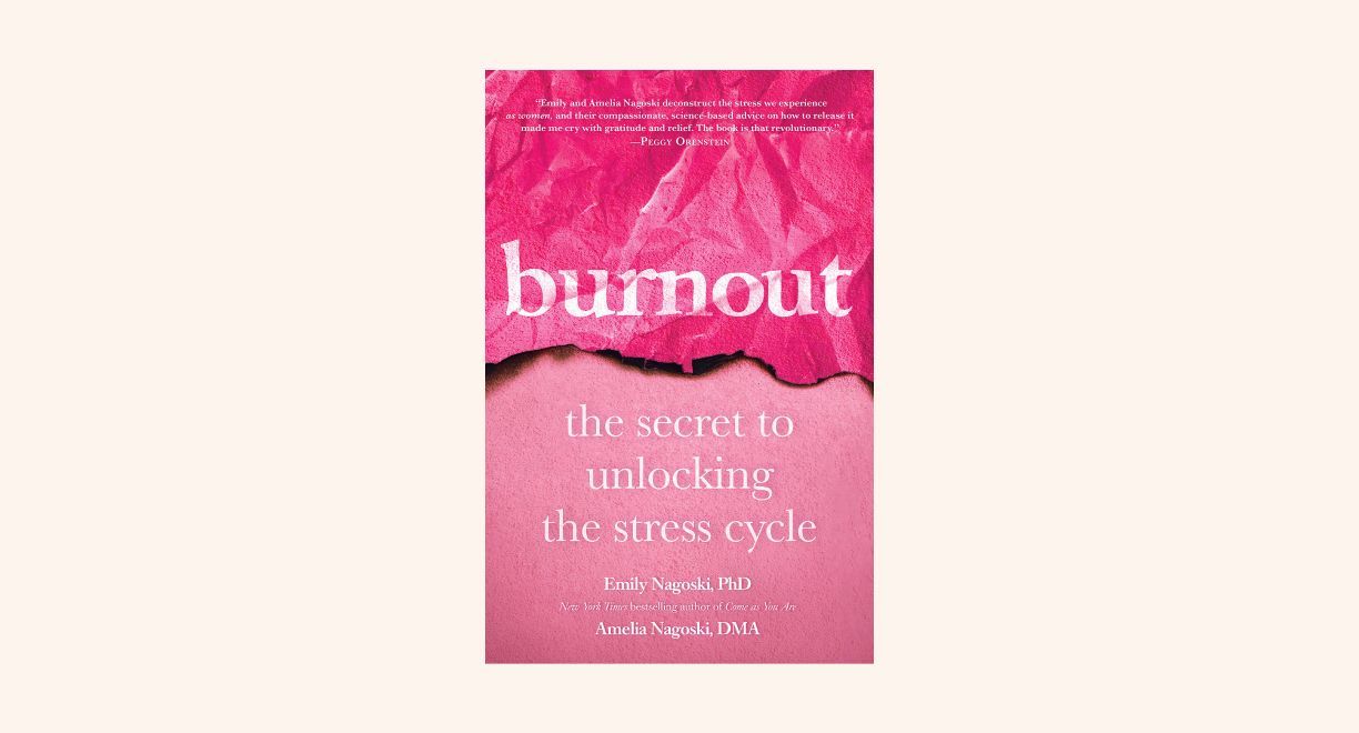 Burnout: The Secret to Unlocking the Stress Cycle cover