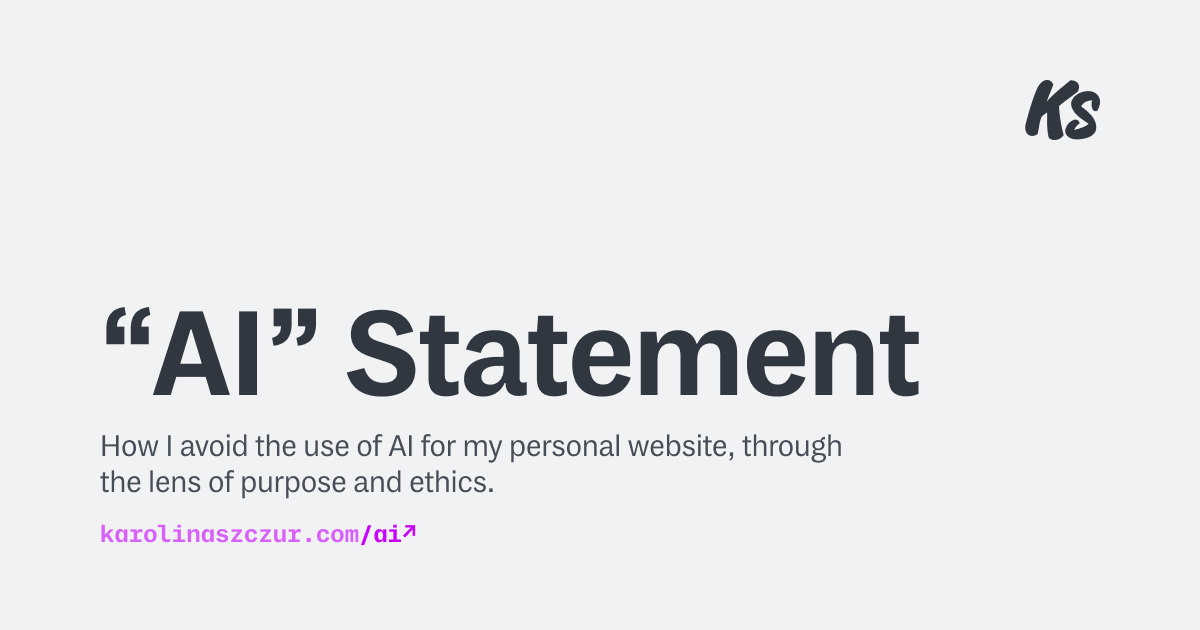 “AI” Statement • Karolina S.